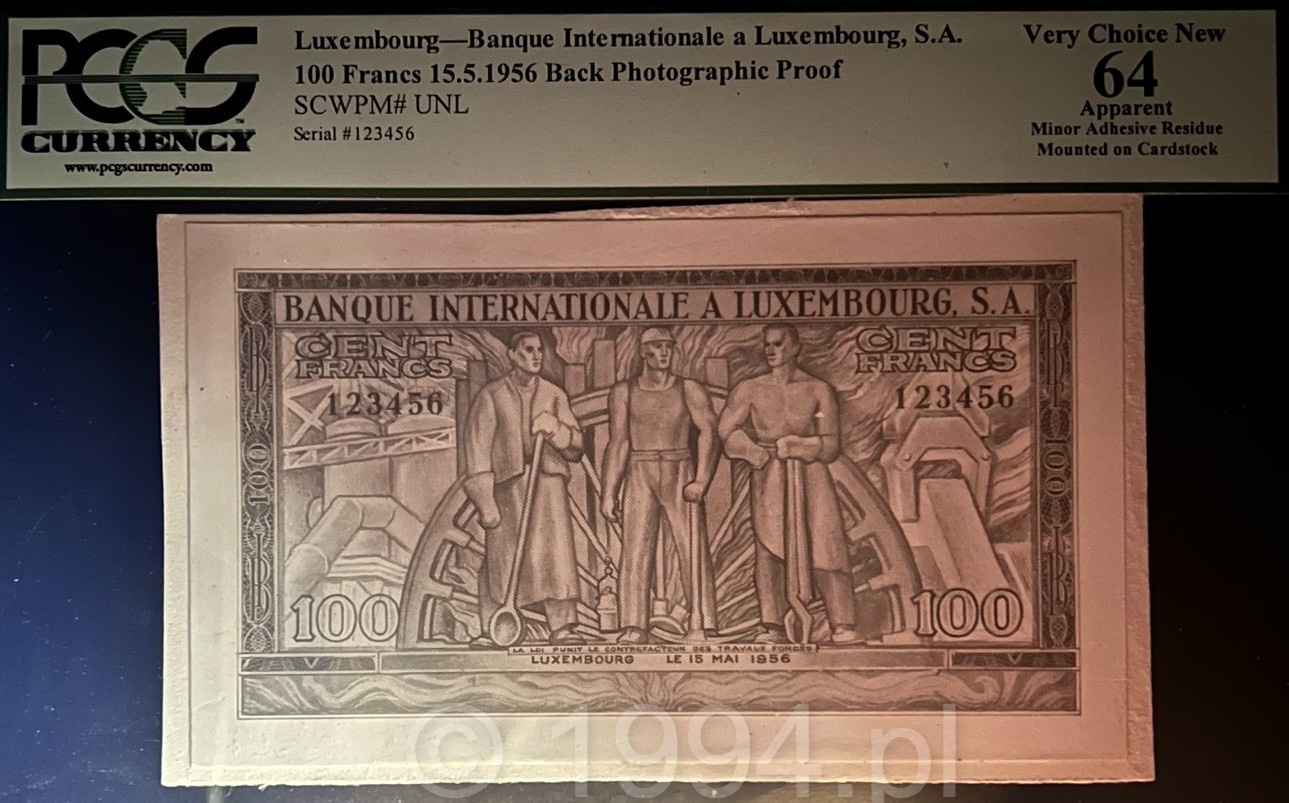 Banque Internationale à Luxembourg 1956 — 100 Francs Photographic Proof Back (Pick Unlisted)