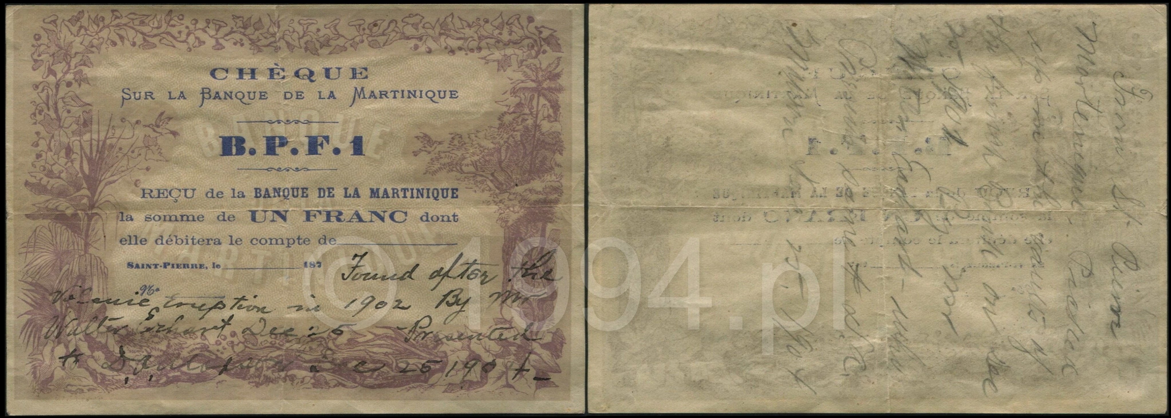 Martinique 1870 Banque de la Martinique 1 franc cheque recovered from the ruins of Saint-Pierre after the 1902 Mount Pelée eruption, with contemporary handwritten provenance notes