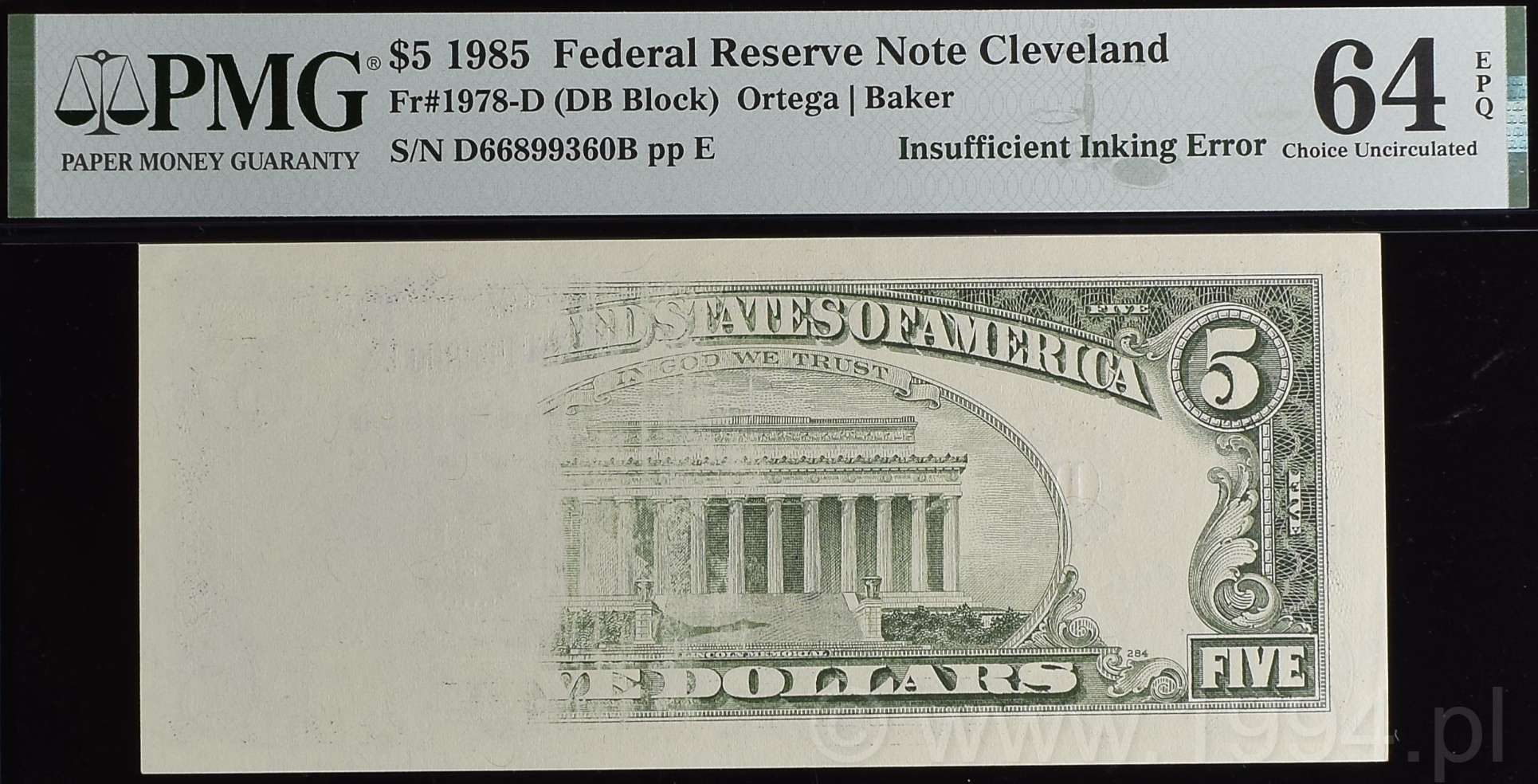 United States 1985 5 Dollars Federal Reserve Note from the Cleveland District showing Insufficient Inking Error on back with faded left-side vignette and frame, PMG 64 EPQ Choice Uncirculated