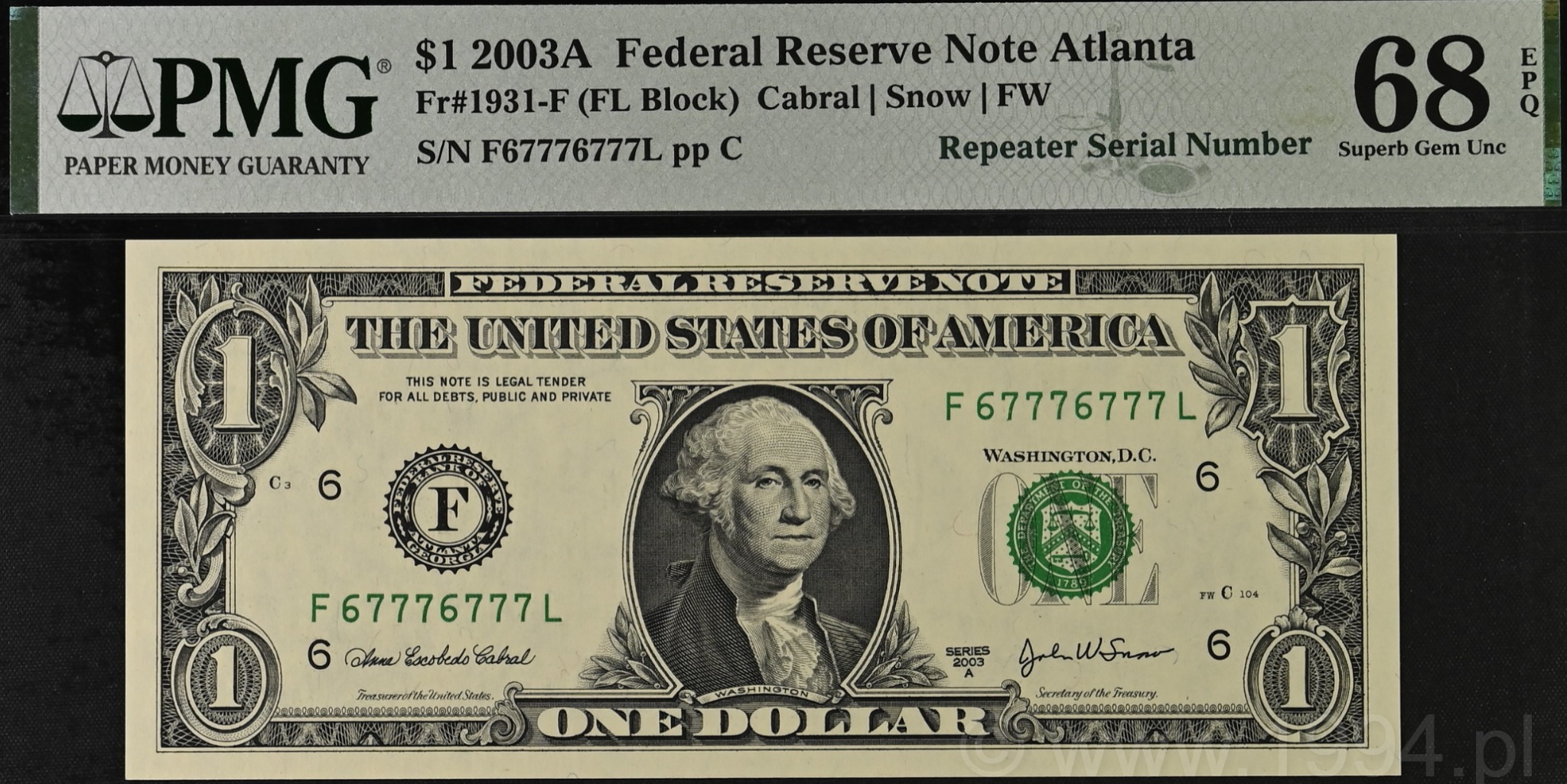 United States 2003A 1 Dollar Federal Reserve Note from the Atlanta District featuring Repeater Serial Number F67776777L, PMG 68 EPQ Superb Gem Uncirculated, showing perfect centering and bright original paper
